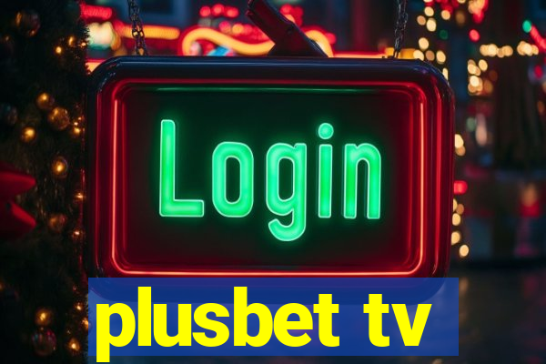 plusbet tv
